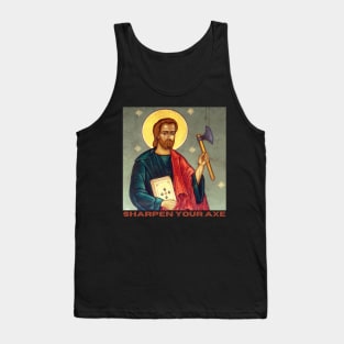 Saint Boniface Sharpen Your Axe Tank Top